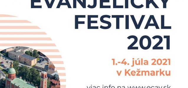 POZÝVAME: Evanjelický festival 2021