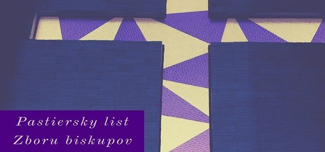 Pastiersky list Zboru biskupov k Veľkej noci 2021