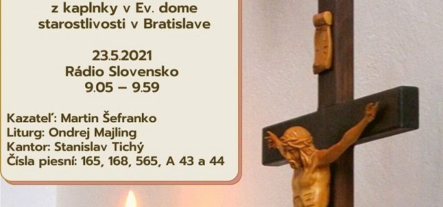 Rozhlasové Služby Božie z Bratislavy 23. 5. 2021