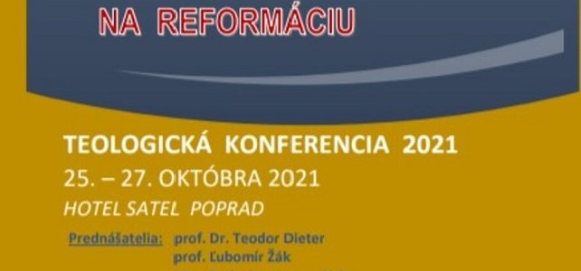 POZVÁNKA: Teologická konferencia ECAV na Slovensku