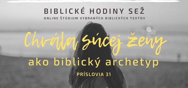 POZVÁNKA: Biblická hodina SEŽ