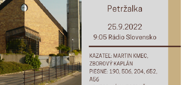 POZVÁNKA: Rozhlasové Služby Božie z Bratislavy – Petržalky